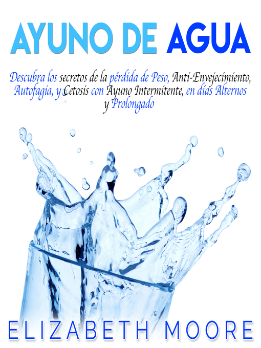 Title details for Ayuno de Agua by Elizabeth Moore - Wait list
